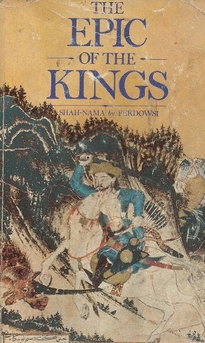 Beispielbild fr The Epic of the Kings: Shah-Nama, the National Epic of Persia, (UNESCO Collection of Representative Works. Persian Heritage) zum Verkauf von HPB-Ruby