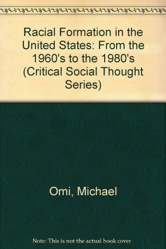 Stock image for Racial Formation in the United States: From the 1960s to the 1990s. for sale by NEPO UG