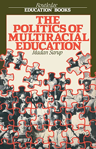 Imagen de archivo de The Politics of Multiracial Education a la venta por Better World Books