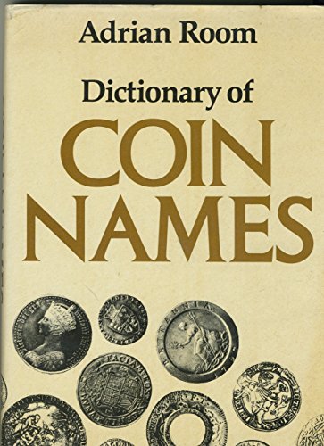 9780710206466: Dictionary of Coin Names