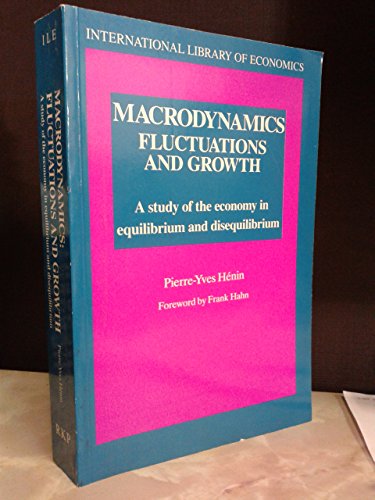 9780710206633: MacRodynamics: Fluctuations and Growth: A Study of the Economy in Equilibrium and Disequilibrium