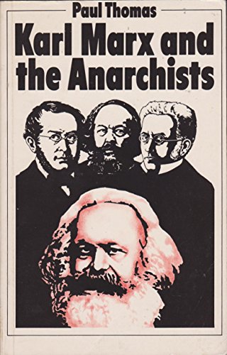 9780710206855: Karl Marx and the Anarchists