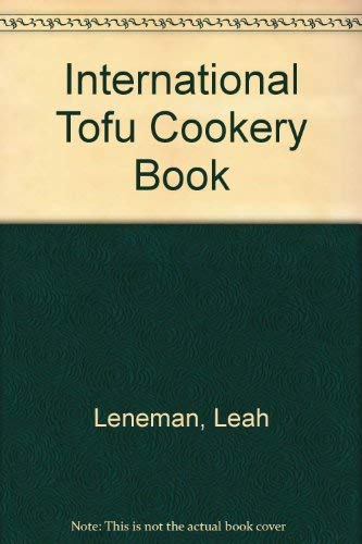 Beispielbild fr International Tofu Cookery Book zum Verkauf von WorldofBooks