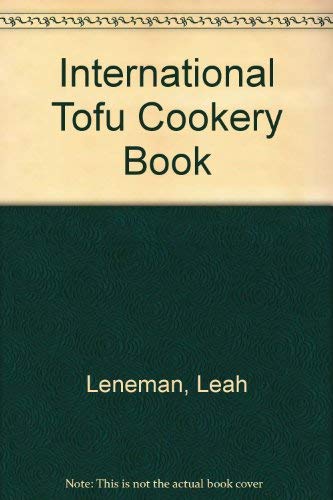 Stock image for International Tofu Cookery Book for sale by WorldofBooks