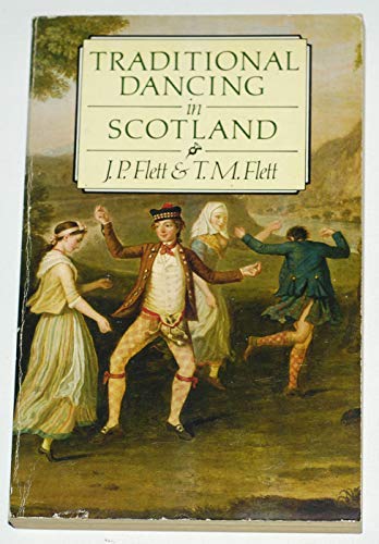 Traditional Dancing in Scotland - J P Flett & T M Flett, Dr Frank Rhodes (Appendix)