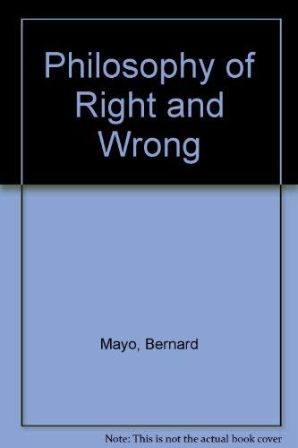 9780710208514: Philosophy of Right and Wrong