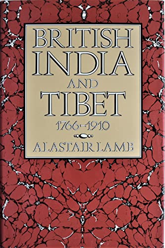 Stock image for British India and Tibet, 1766-1910 for sale by Robert Fulgham, Bookseller