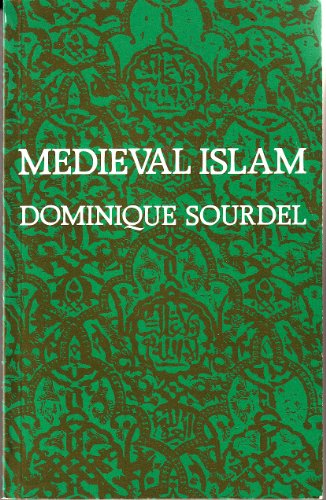 Imagen de archivo de Medieval Islam a la venta por Your Online Bookstore