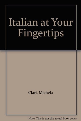 Stock image for Italian at Your Fingertips (English and Italian Edition) for sale by HPB-Red