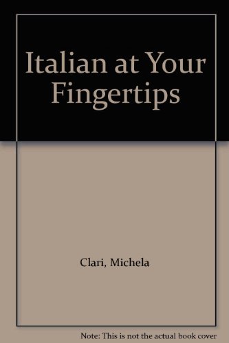 9780710209559: Italian at Your Fingertips (English and Italian Edition)
