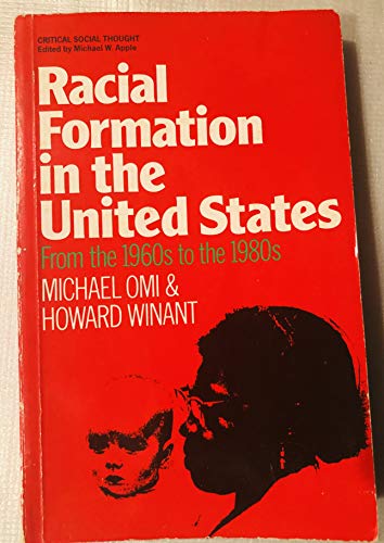 Stock image for Racial Formation in the United States: From the 1960s to the 1980s for sale by ThriftBooks-Atlanta