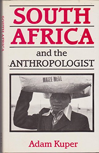Beispielbild fr South Africa and the Anthropologist zum Verkauf von Reuseabook