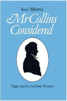 9780710210050: Mr. Collins Considered: Approaches to Jane Austen