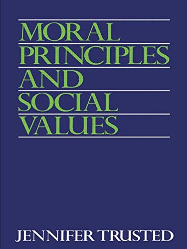 9780710210470: Moral Principles and Social Values