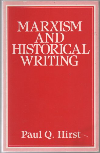 9780710211057: Marxism & Historical Writing
