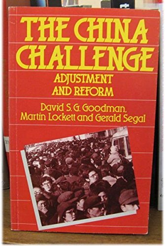 Beispielbild fr The China Challenge: Adjustment and Reform (Chatham House Papers) zum Verkauf von Wonder Book