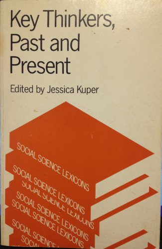 Imagen de archivo de Key thinkers, past and present (Social science lexicons) a la venta por Half Price Books Inc.