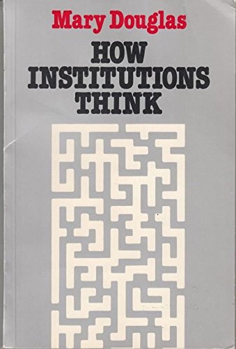 9780710211781: How Institutions Think