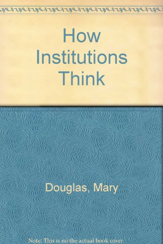 9780710211842: How Institutions Think