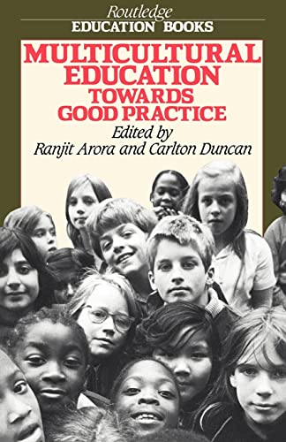 Imagen de archivo de Multicultural Education : Towards Good Practice a la venta por beckfarmbooks