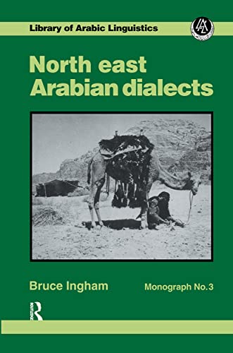 9780710300188: North East Arabian Dialects: Monograph 3