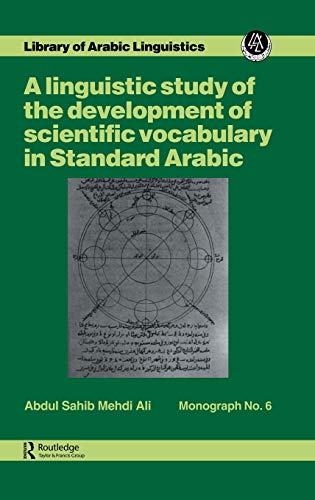 Beispielbild fr Linguistic Study of the Development of Scientific Vocabulary in Standard Arabic zum Verkauf von Book Bear