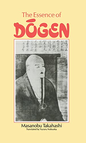 Stock image for Essence Of Dogen for sale by Blackwell's