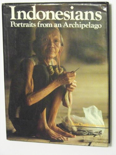 Indonesians: Portraits from an Archipelago (9780710300928) by Stewart, Ian Charles; Shaw, Judith