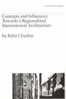 9780710301802: Concepts and Influences: Towards a Regionalized International Architecture : 1952-1978
