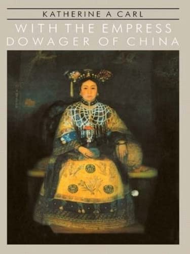 9780710302182: With The Empress Dowager Of China (Pacific Basin Books)