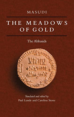 9780710302465: The Meadows Of Gold: The Abbasids