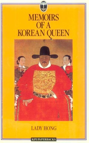 Stock image for Memoirs of a Korean Queen : Lady Hong for sale by Better World Books