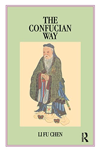 Beispielbild fr The Confucian Way: A New and Systematic Study of Four Books zum Verkauf von Basement Seller 101