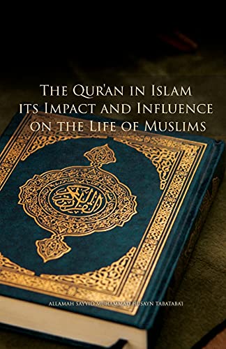 Beispielbild fr The Qur'an in Islam; its Impact and Influence on the Life of Muslims zum Verkauf von Ria Christie Collections