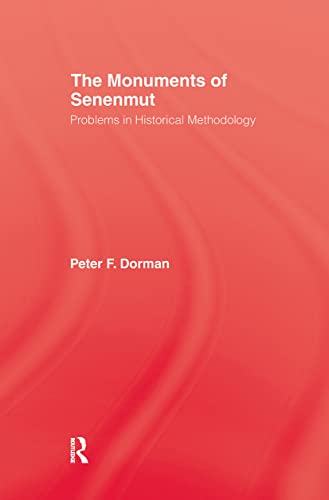 The Monuments of Senenmut: Problems in Historical Methodology (Studies in Egyptology) - Dorman, Peter F.