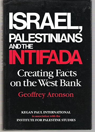 Imagen de archivo de Israel, Palestinians & The Intifada a la venta por Wonder Book