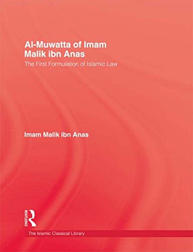 Stock image for Al-Muwatta of Imam Malik ibn Ana: The First Formulation of Islamic Law for sale by Prior Books Ltd