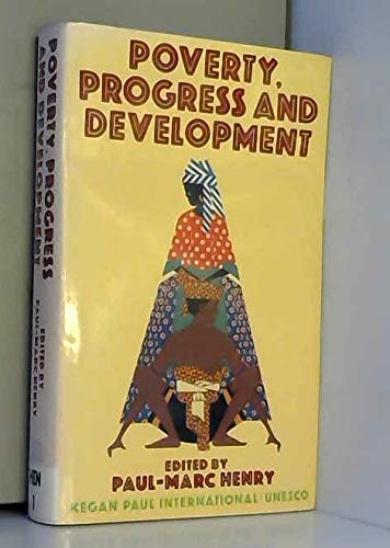 Stock image for Poverty, Progress and Development for sale by G. & J. CHESTERS