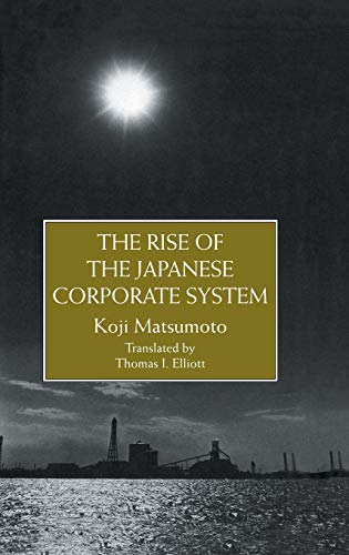 Beispielbild fr Rise Of The Japanese Corporate System (Kpi Japanese Studies) (Monographs from the African Studies Centre, Leiden) zum Verkauf von Midtown Scholar Bookstore