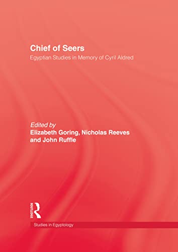 9780710304490: Chief of Seers: Egyptian Studies in Memory of Cyril Aldred (Studies in Egyptology)