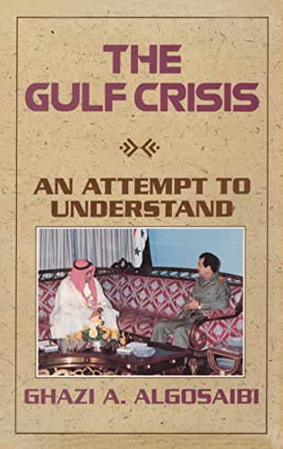 Imagen de archivo de The Gulf Crisis: An Attempt to Understand a la venta por WorldofBooks