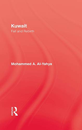 Stock image for Kuwait Fall and Rebirth for sale by Willis Monie-Books, ABAA