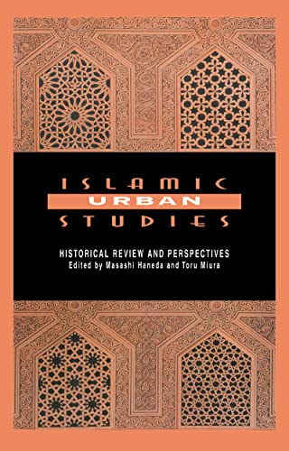 Stock image for Islamic Urban Studies: Historical Review and Perspectives for sale by Reuseabook