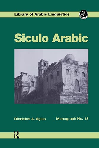 9780710304971: Siculo Arabic: 12 (Library of Arabic Linguistics Monograph)