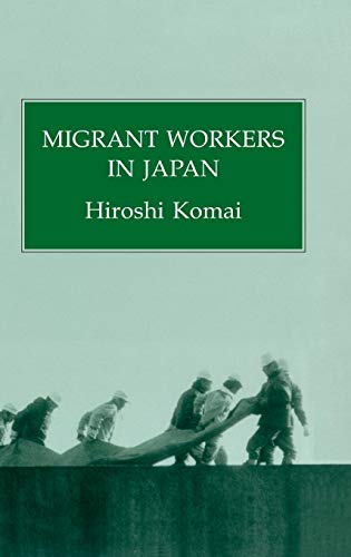 Beispielbild fr Migrant Workers in Japan (Japanese Studies (Kegan)) zum Verkauf von Arundel Books