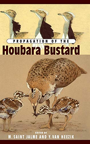 Stock image for Propagation of the Houbara Bustard for sale by Turn-The-Page Books