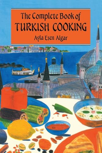 9780710305244: The Complete Book Of Turkish Cooking