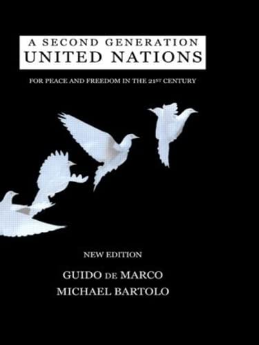 Stock image for A second generation United Nations : for peace in freedom in the 21st century. for sale by Kloof Booksellers & Scientia Verlag