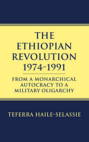 9780710305657: Ethiopian Revolution 1974-1991: From a Monarchical Autocracy to a Military Oligarchy