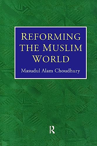 Beispielbild fr Reforming the Muslim World zum Verkauf von Powell's Bookstores Chicago, ABAA